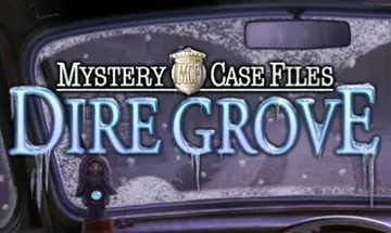 Mystery Case Files - Dire Groves (Europe)(En) screen shot title